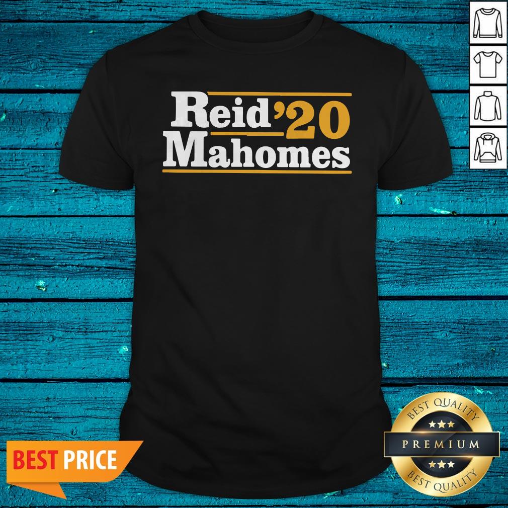 Premium Reid 20 Mahomes Shirt