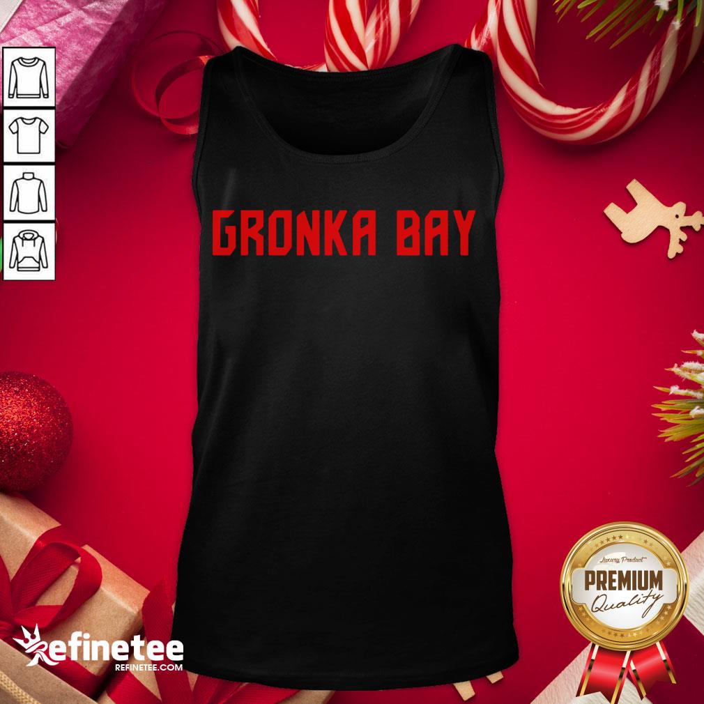 Premium Rob Gronkowski Gronka Bay Tampa Bay Football Fan Shirt