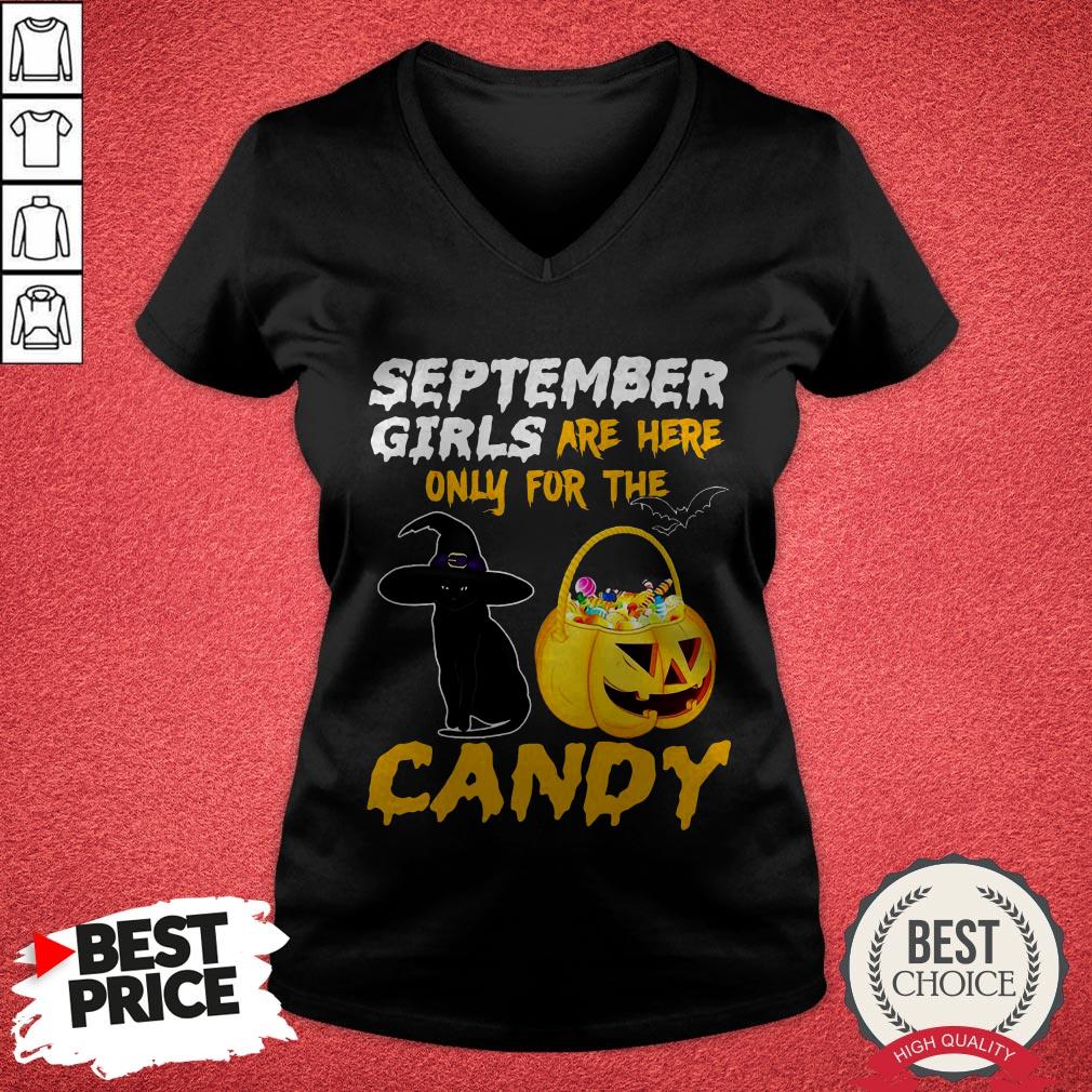 Premium September Girls Are Here Only For The Candy Shirt