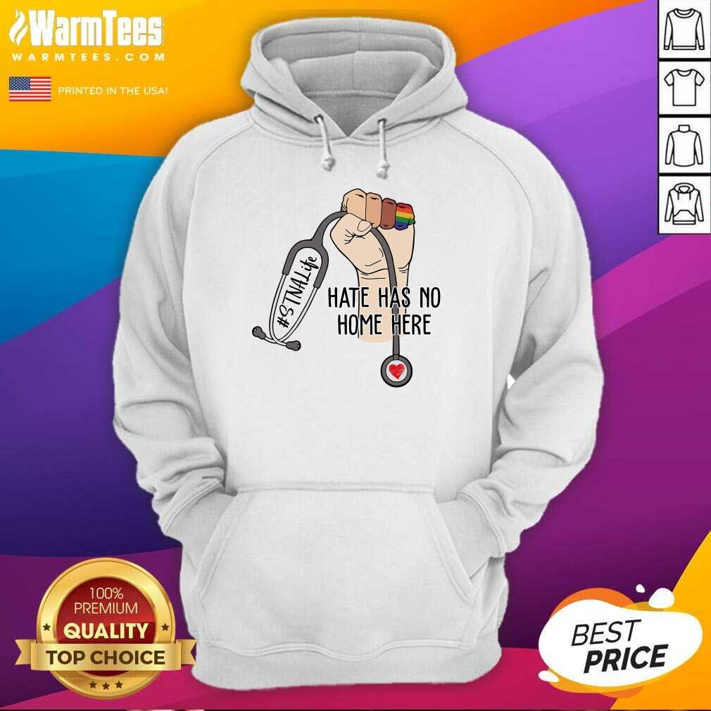 Premium STNA Hate Has No Home Here Shirt