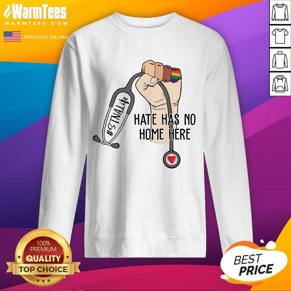 Premium STNA Hate Has No Home Here Shirt