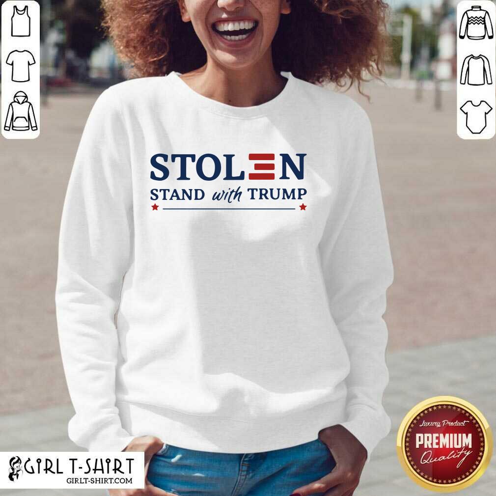 Premium Stolen Stand With Trump Shirt