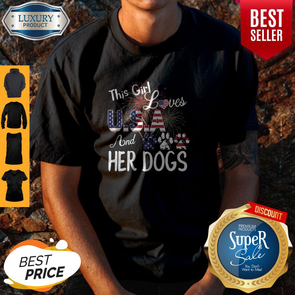 Premium The Girl Loves Usa And Her Dogs Independence Day Shirt