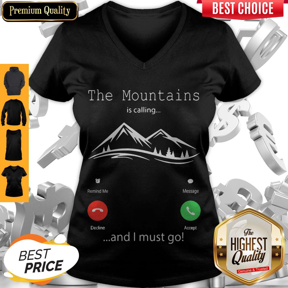 Premium The Mountains Is Calling And I Must Go Shirt
