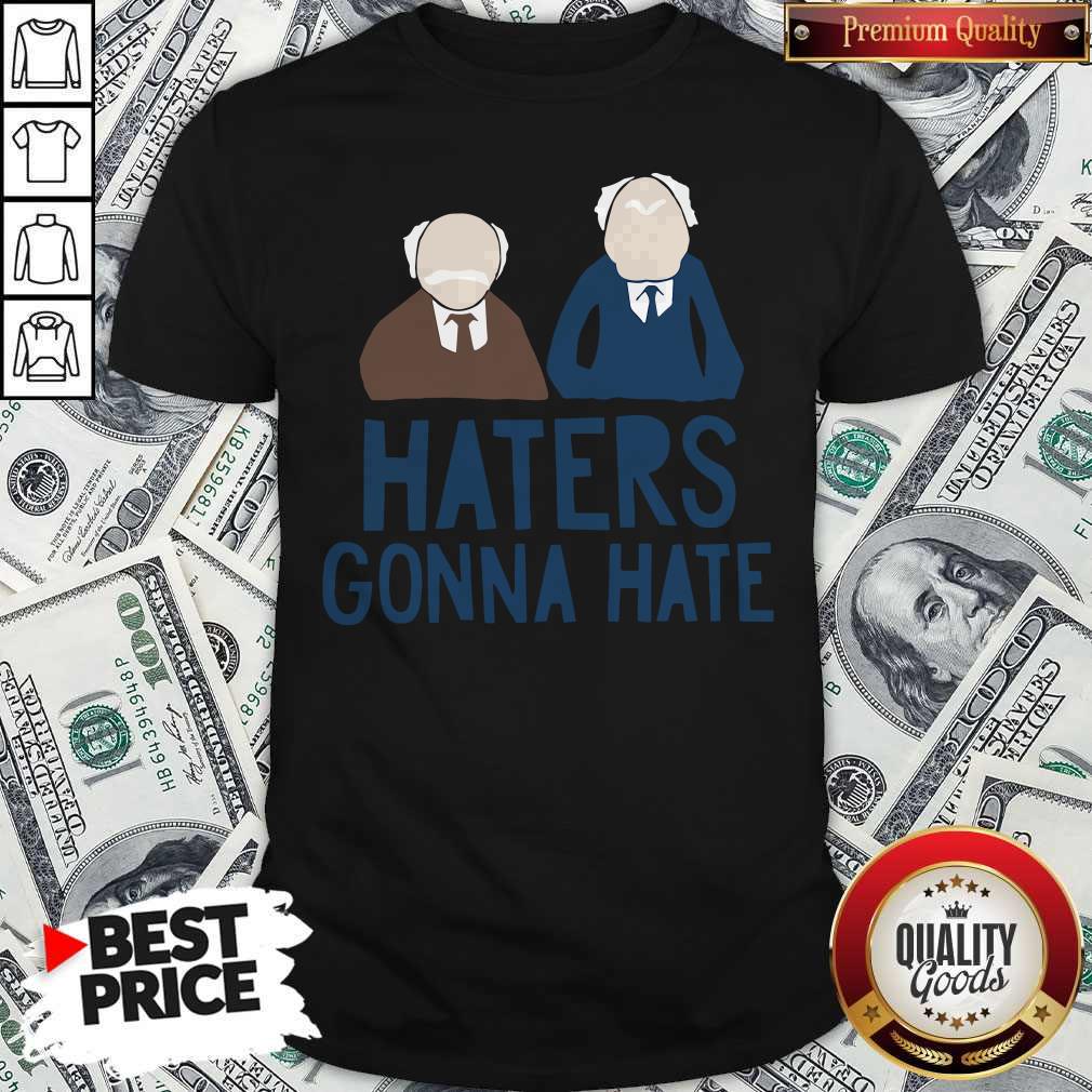 Premium The Muppets Haters Gonna Hate Shirt