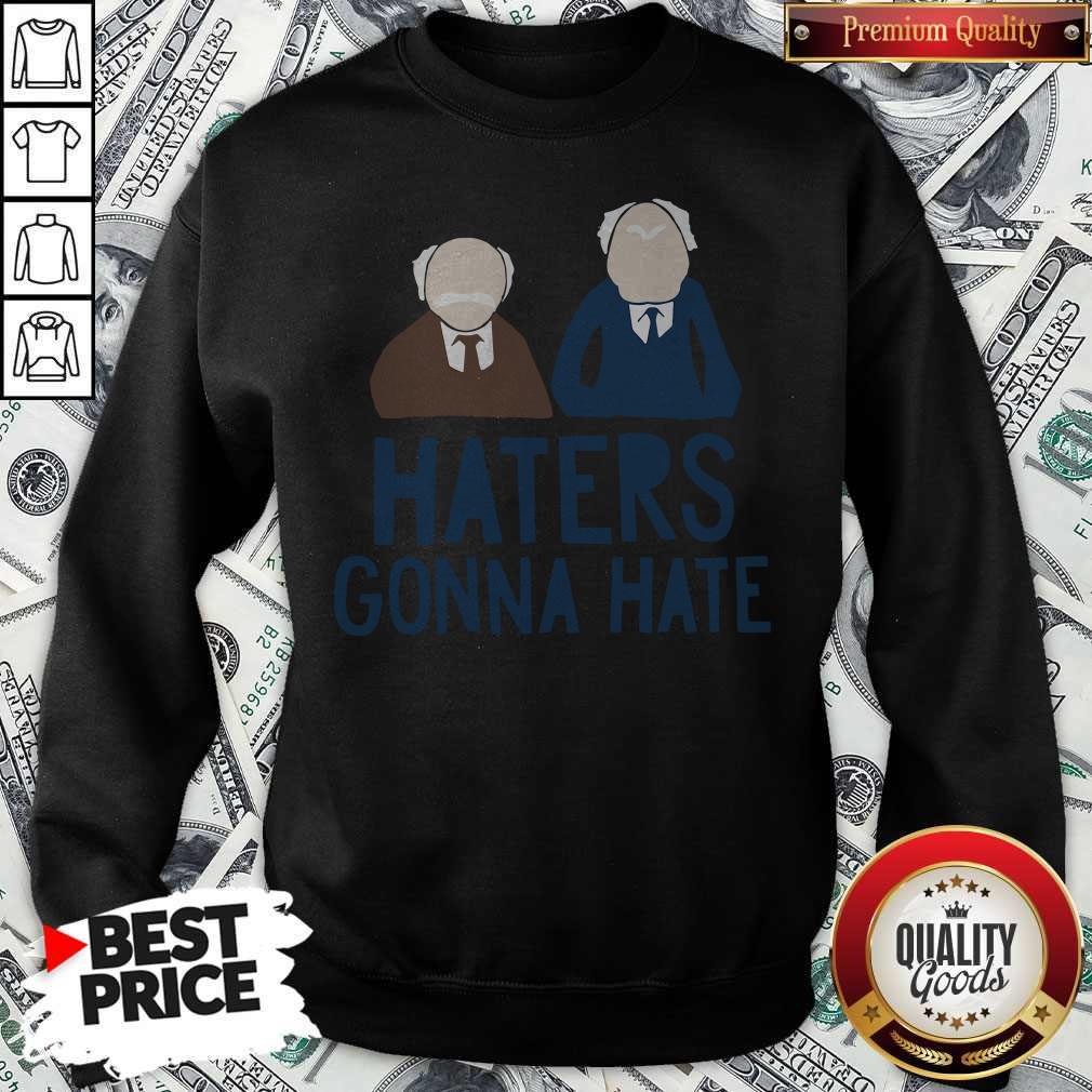 Premium The Muppets Haters Gonna Hate Shirt