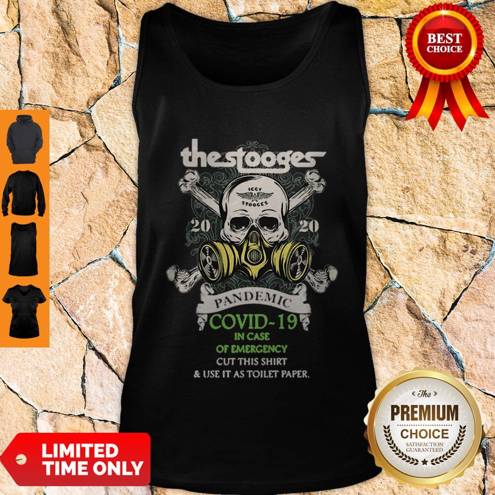Premium The Stooges 2020 Pandemic Covid-19 And In Case Of Emergency Shirt