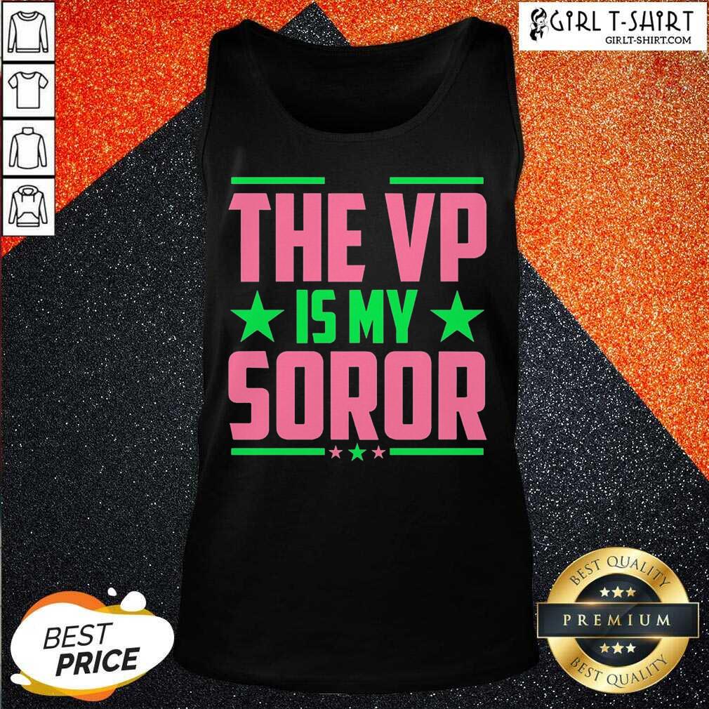 Premium The Vip Is My Soror Shirt