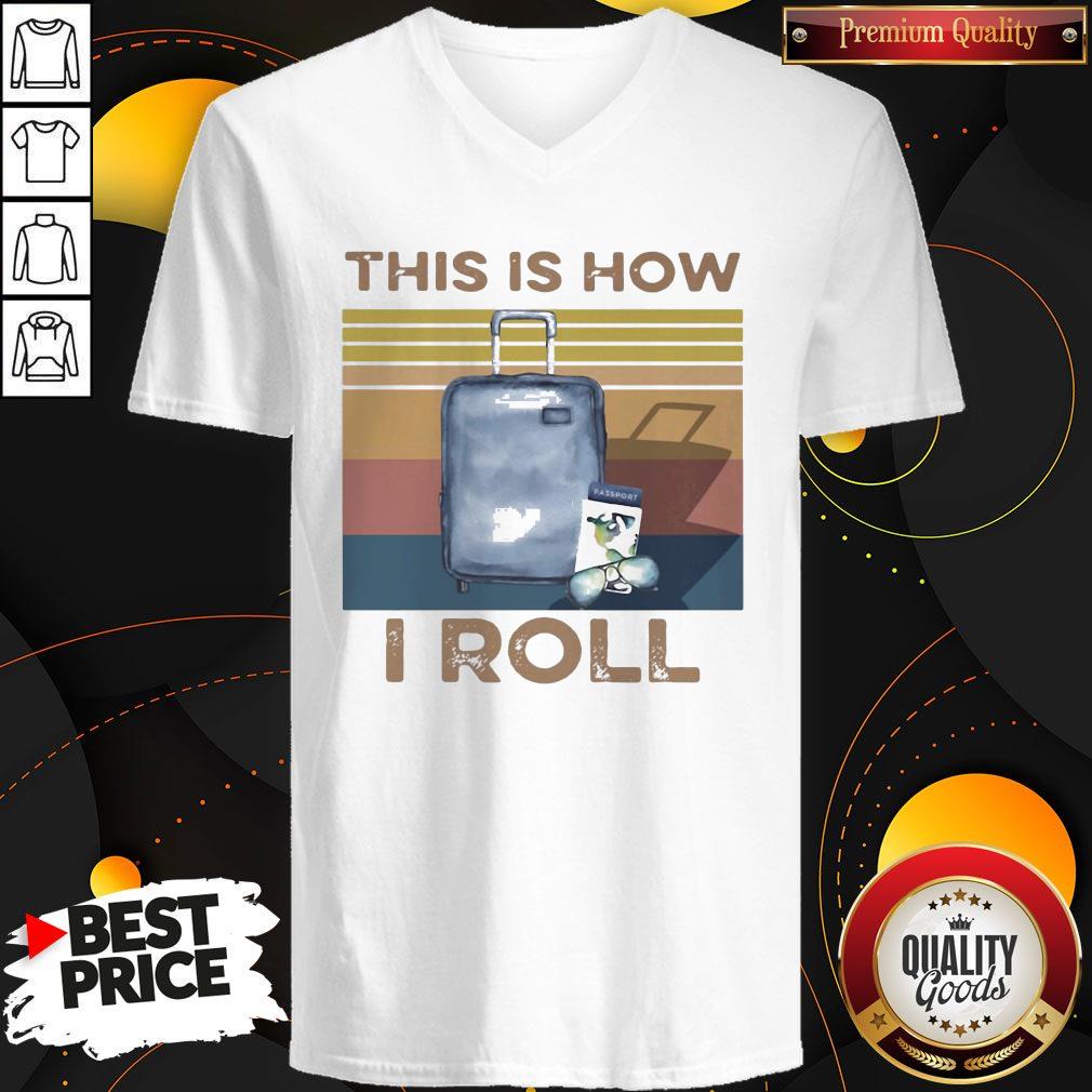 Premium This Is How I Roll Vintage Retro Shirt