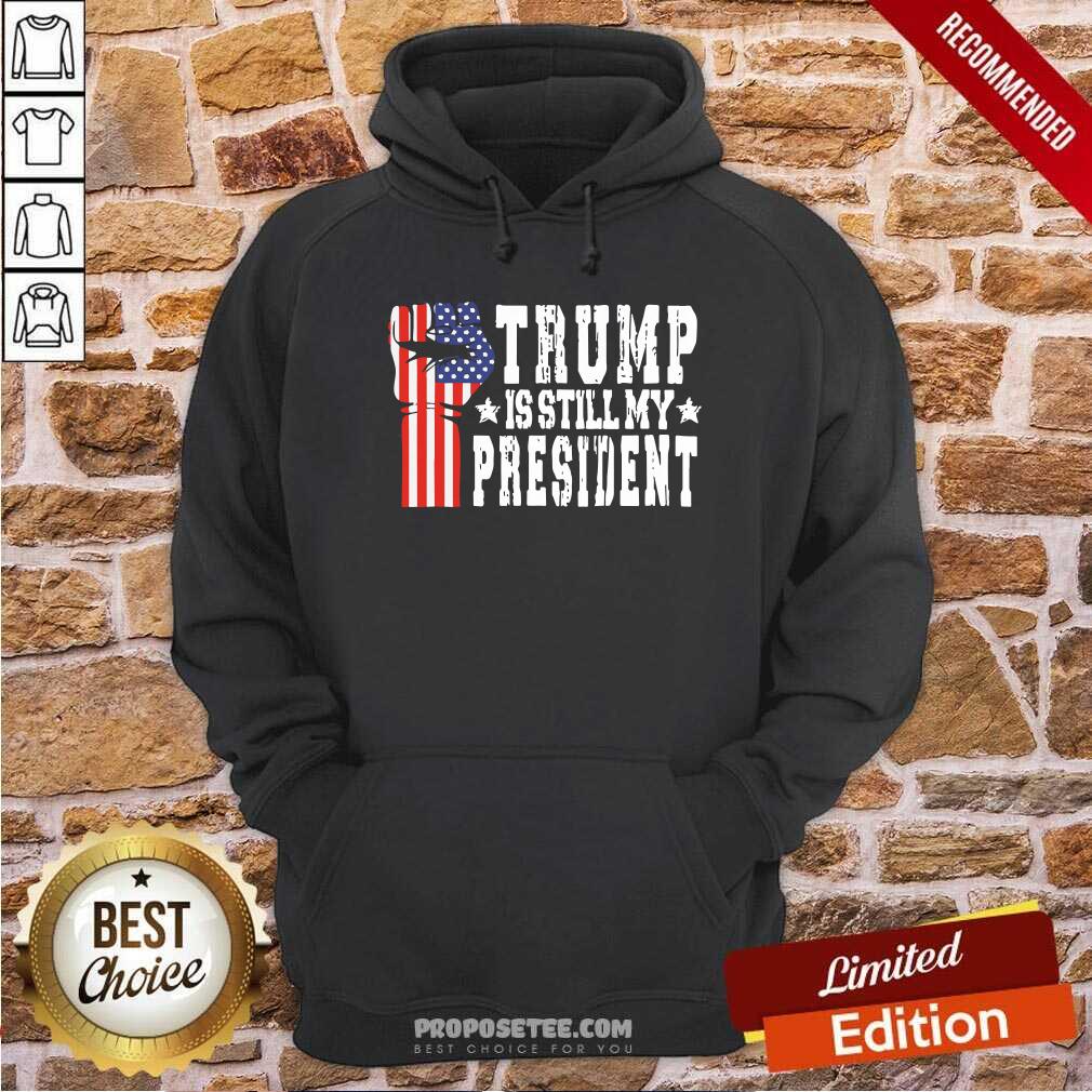 Premium Trump Is Still My President Stop The Steal Impeach Biden Shirt