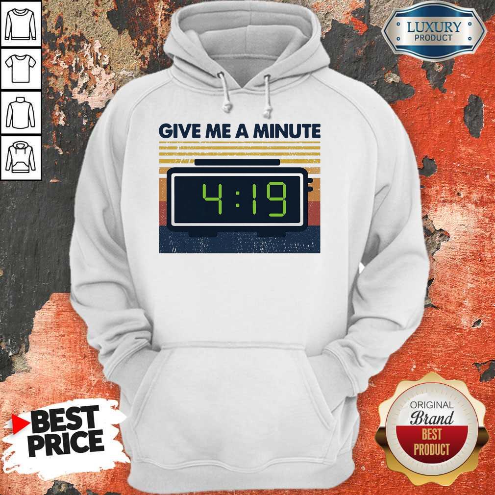 Premium Weed Give Me A Minute Vintage Shirt