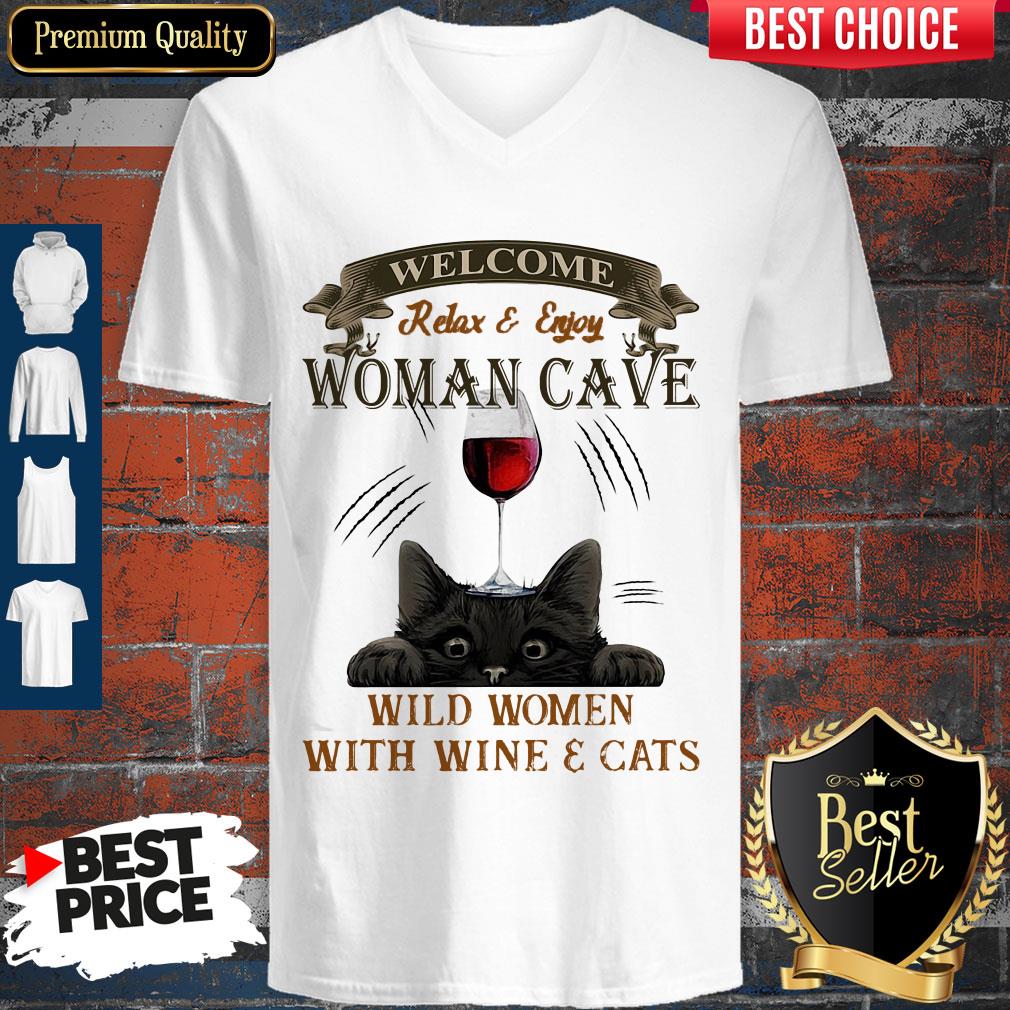 Premium Welcome Relax And Enjoy Woman Cave Wild Women With Wine And Cat Shirt