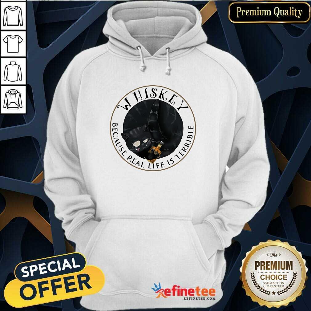 Premium Whishey Because Real Life Is Terrible Cats Shirt