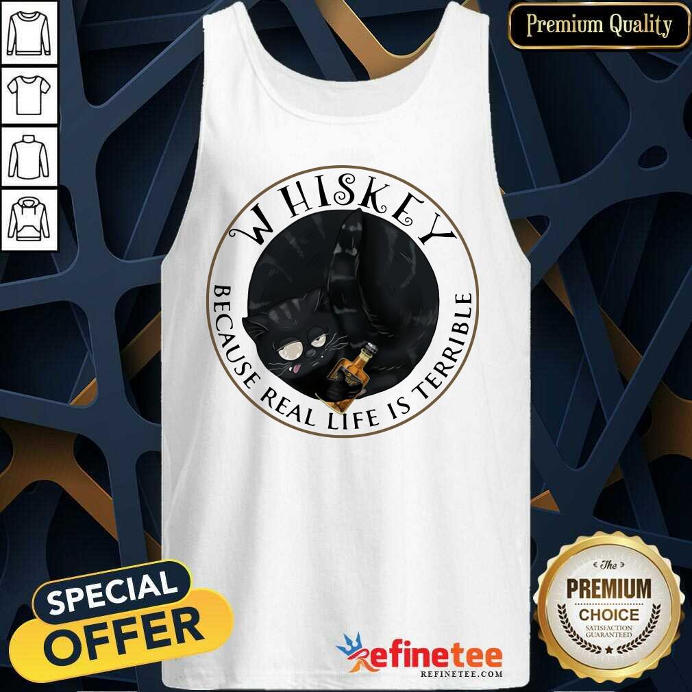 Premium Whishey Because Real Life Is Terrible Cats Shirt
