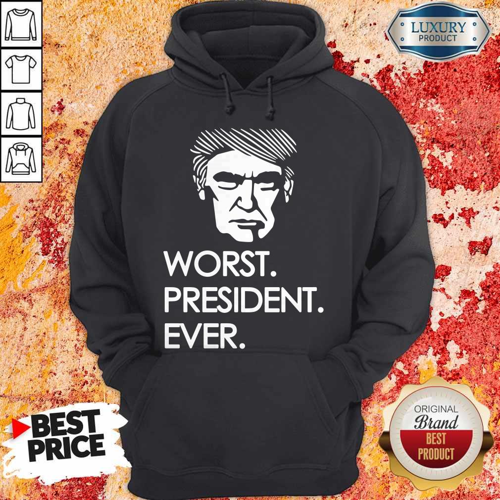 Premium Worst President Ever T-Shirt