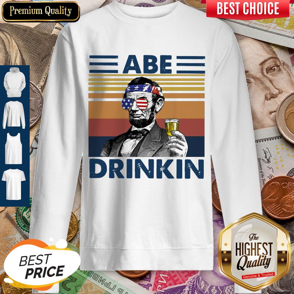 Pretty ABE Drinkin Drink Beer The 4th Of July Vintage Shirt