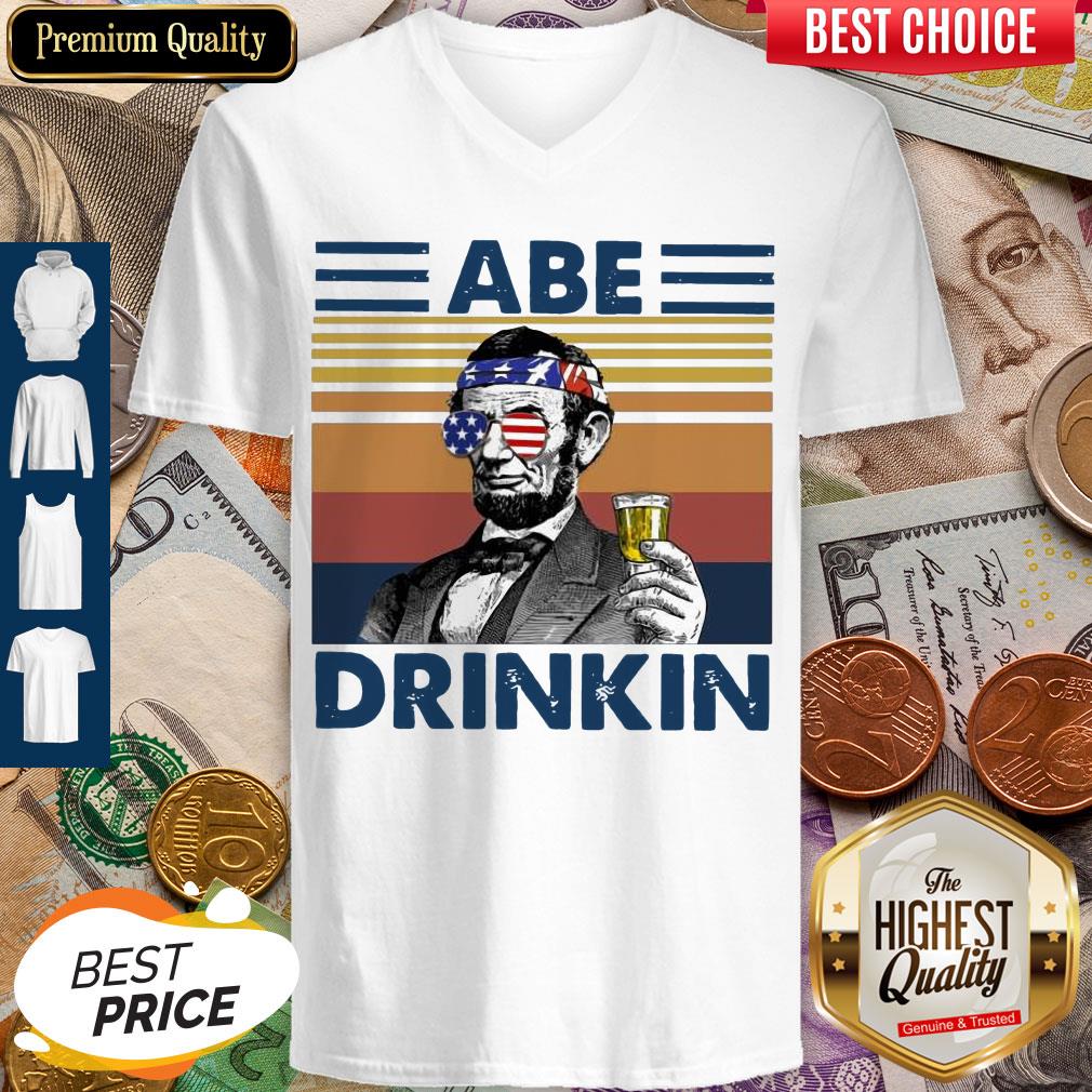 Pretty ABE Drinkin Drink Beer The 4th Of July Vintage Shirt