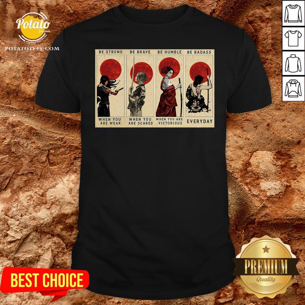 pretty-be-strong-be-brave-be-humble-shirt.jpg