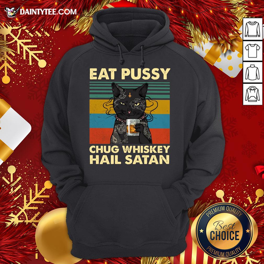 Pretty Black Cat Eat Pussy Chug Whiskey Hail Satan Vintage Shirt