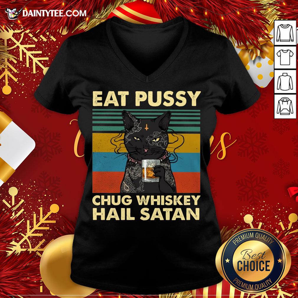 Pretty Black Cat Eat Pussy Chug Whiskey Hail Satan Vintage Shirt