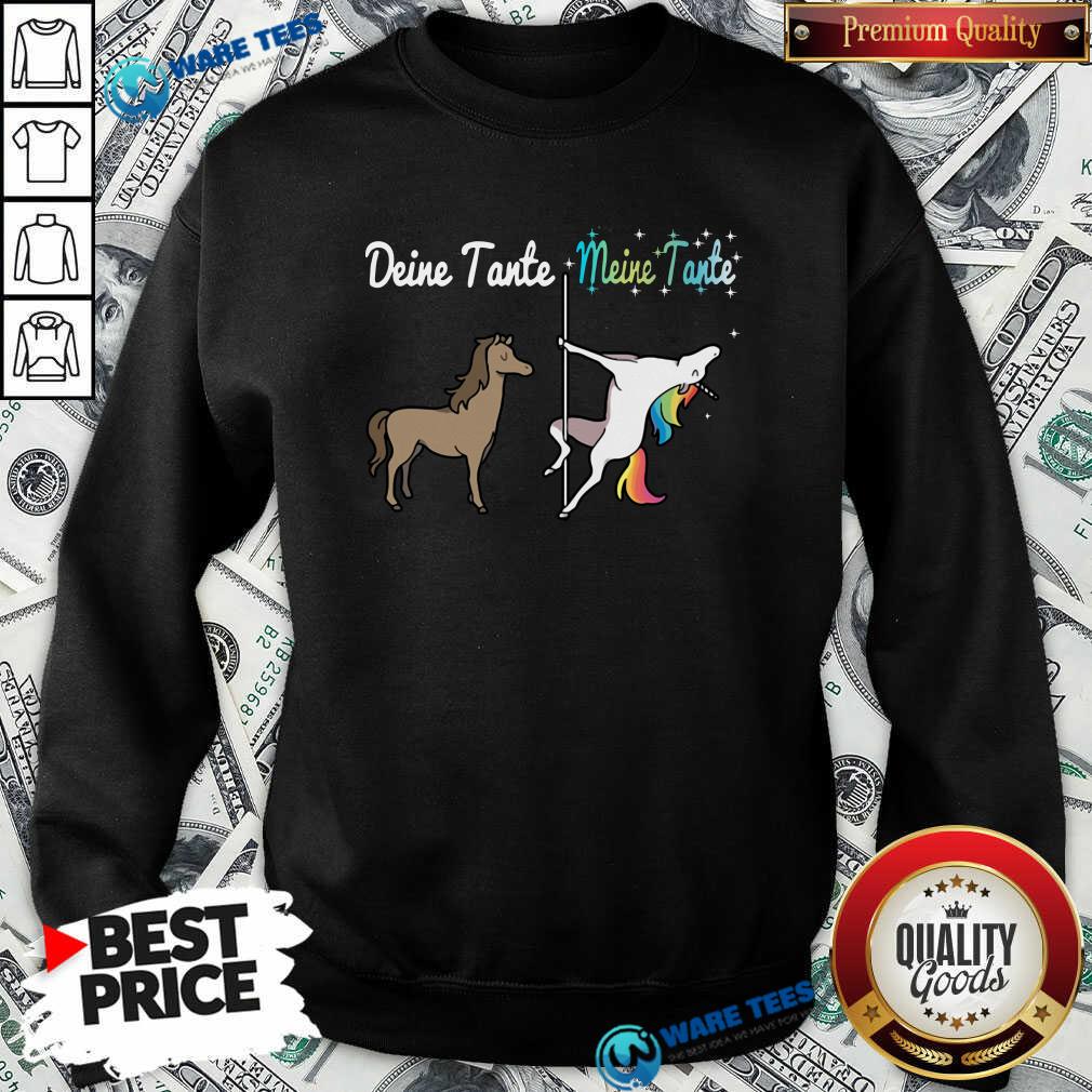 Pretty Deine Tante Meine Tante Unicorn Funny Shirt
