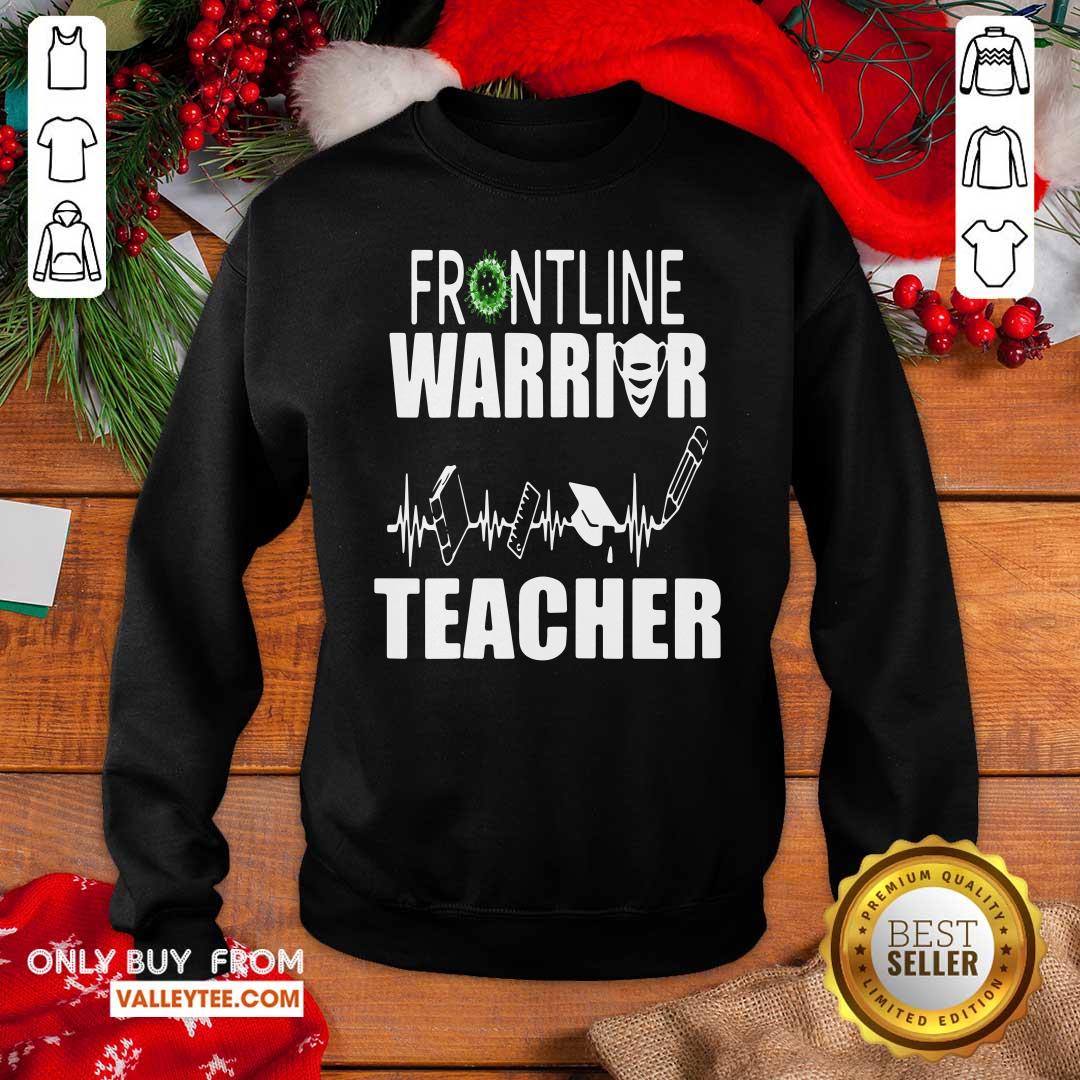 Pretty Frontline Warrior Teacher Good Gift For Teachers Shirt
