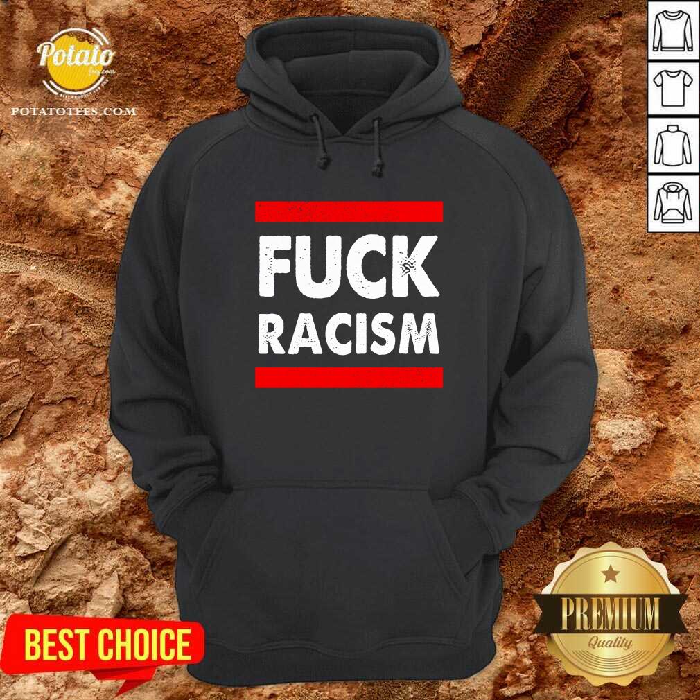 Pretty Fuck Racism Shirt