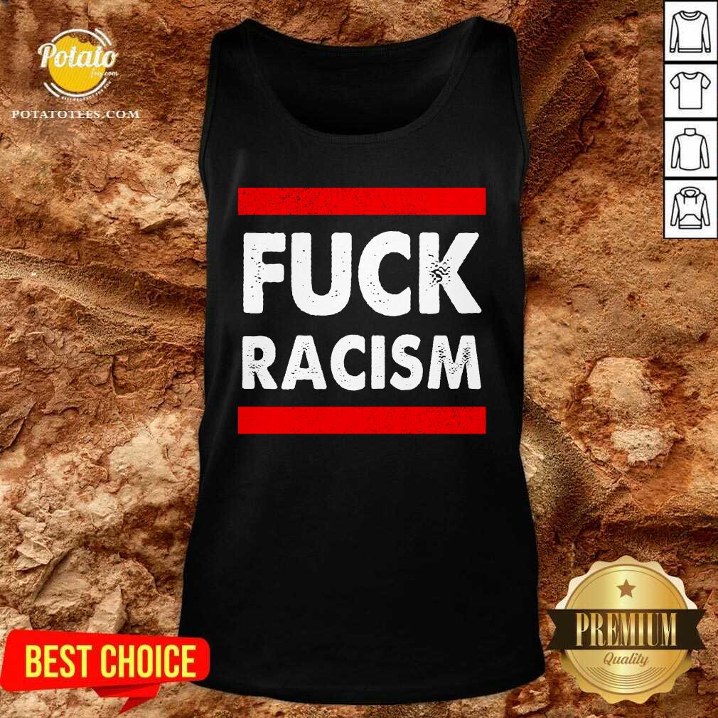 Pretty Fuck Racism Shirt