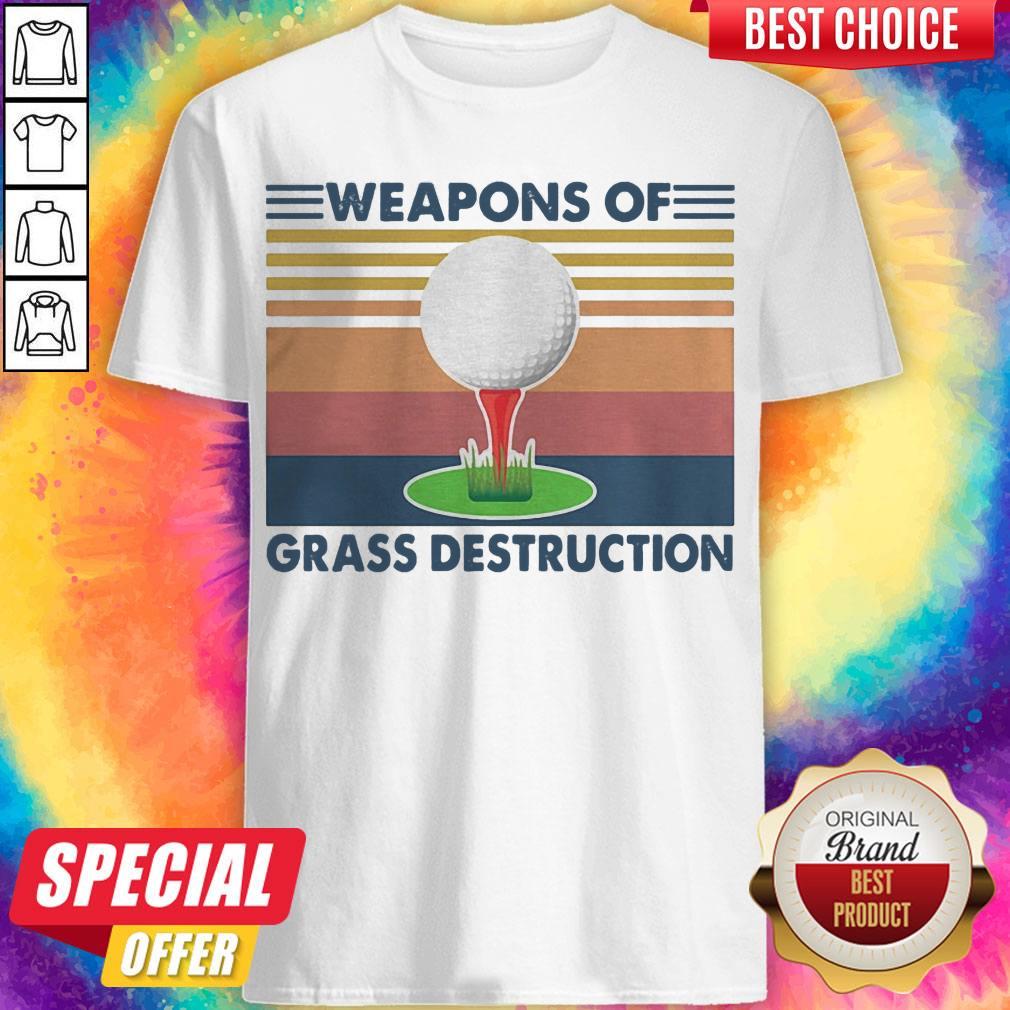 Pretty Golf Weapons Of Grass Destruction Vintage Retro Shirt