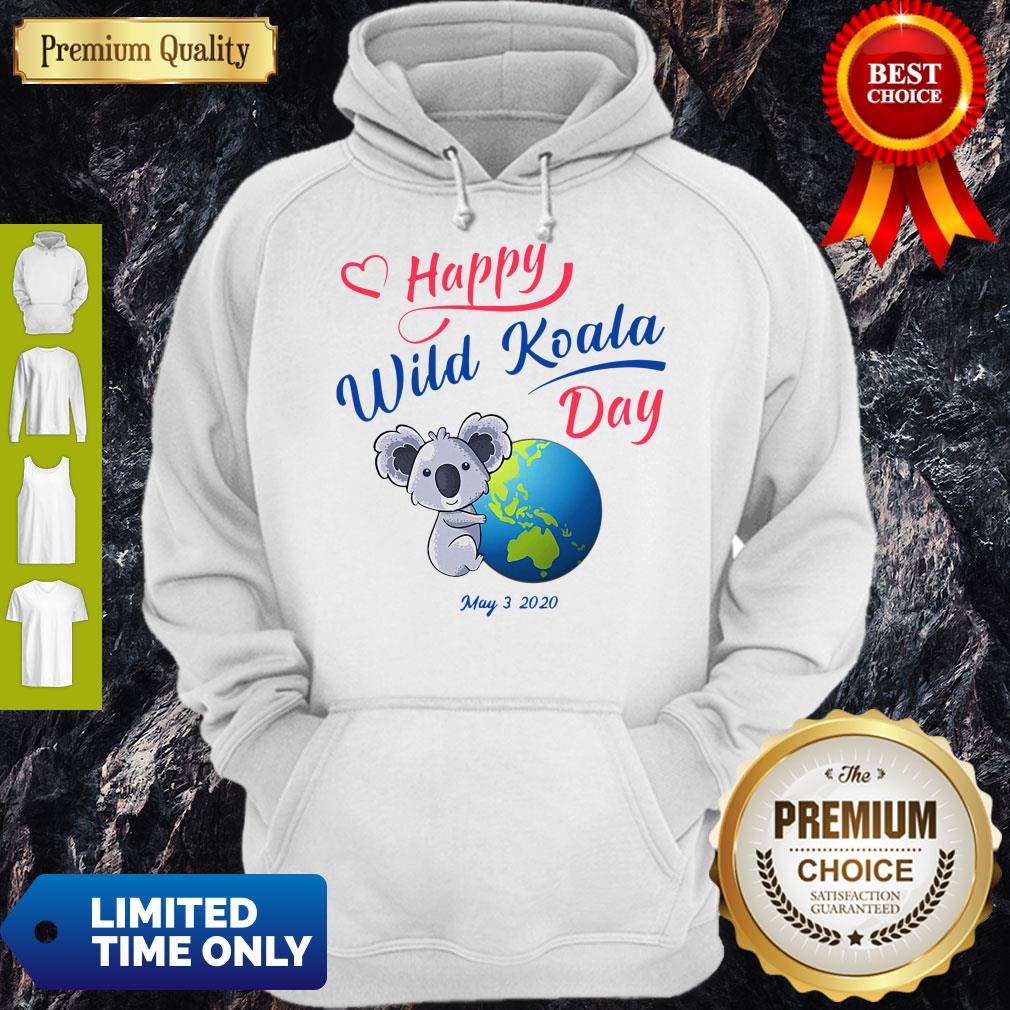 Pretty Happy Wild Koala Day May 3 2020 Shirt