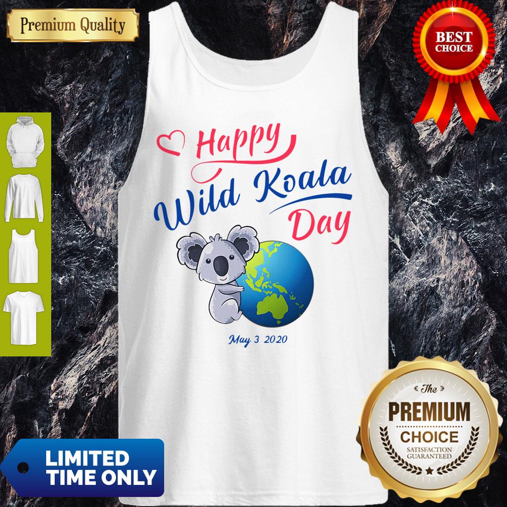 Pretty Happy Wild Koala Day May 3 2020 Shirt