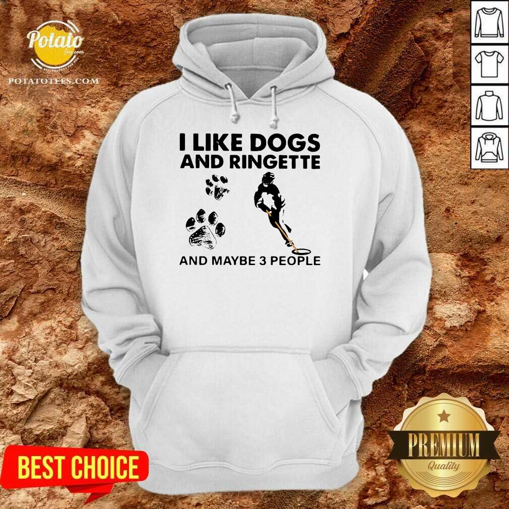 Pretty I Like Dogs And Ringette And Maybe 3 People Shirt