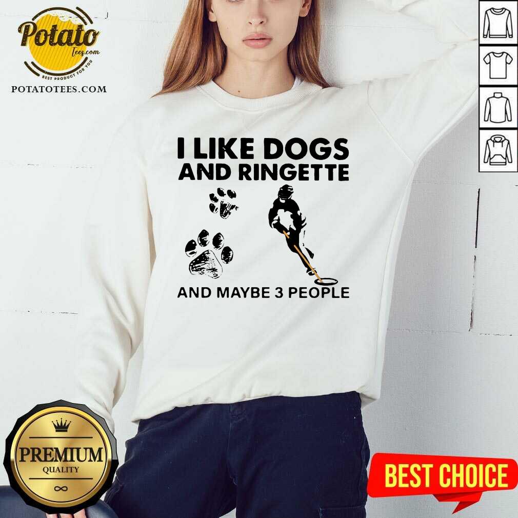Pretty I Like Dogs And Ringette And Maybe 3 People Shirt