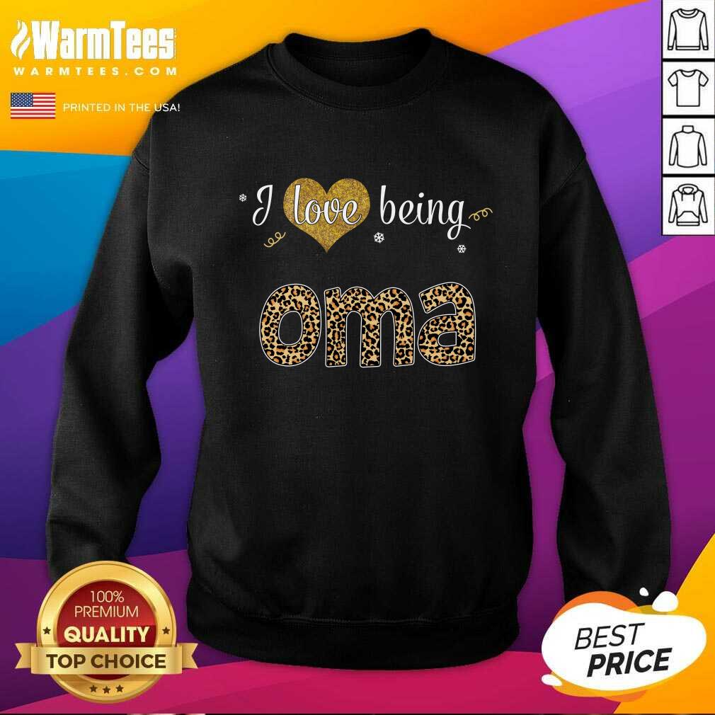 Pretty I Love Being Oma Shirt