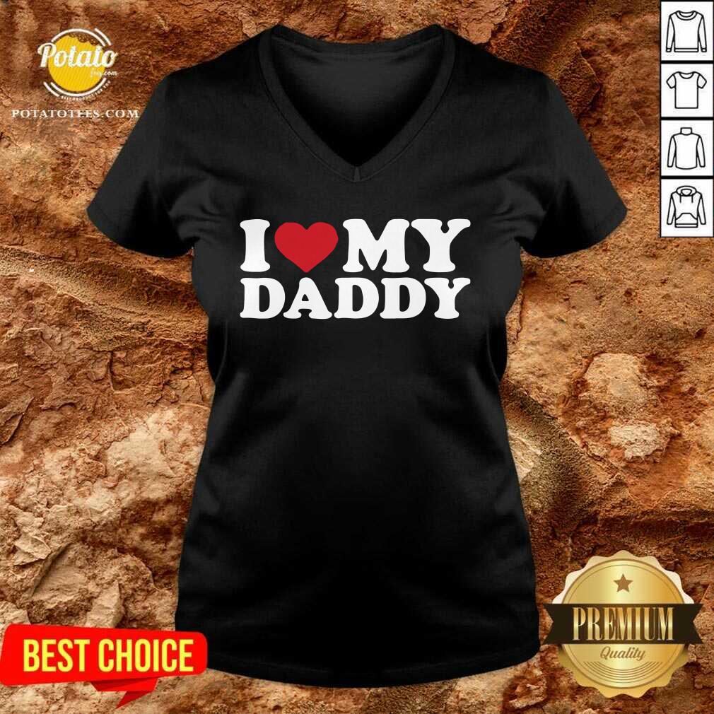 Pretty I Love My Daddy Shirt
