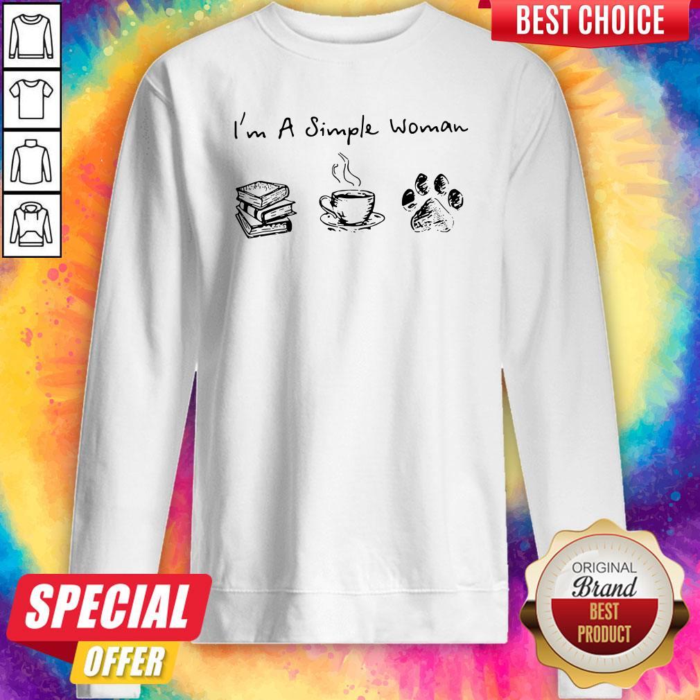 Pretty I'M A Simple Woman Books Coffee Dog Paw Shirt