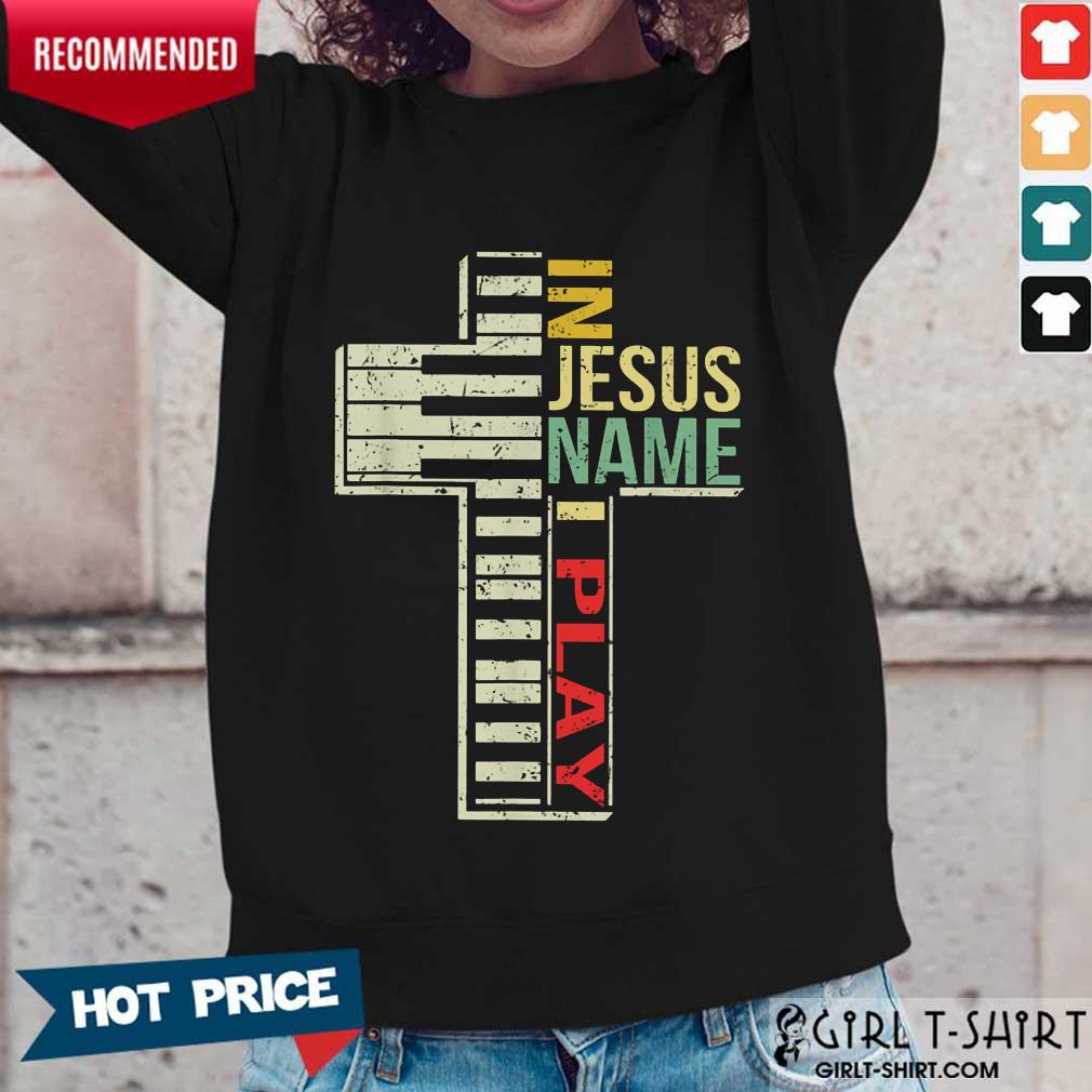 Pretty In Jesus Name I Play Piano Vintage Shirt