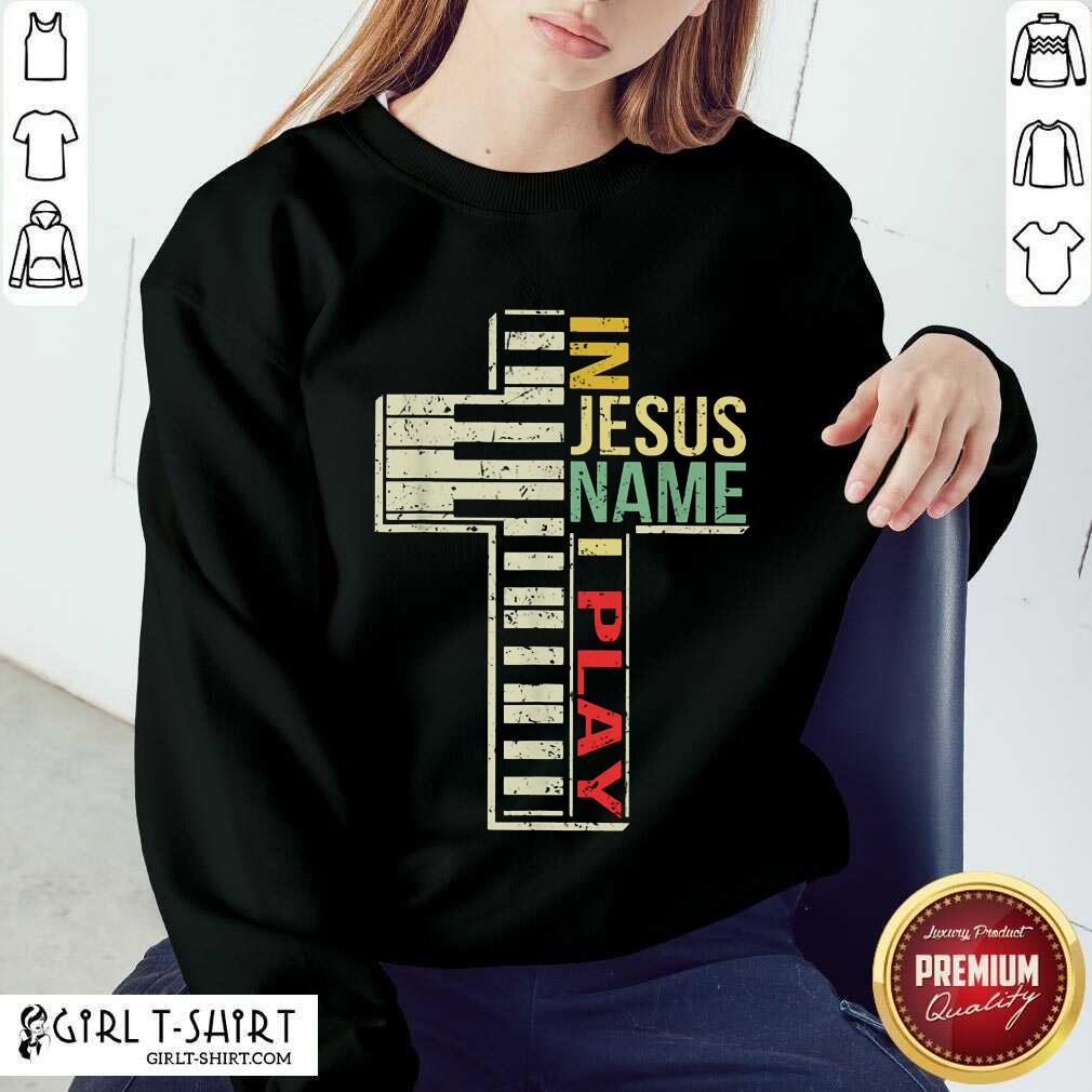 Pretty In Jesus Name I Play Piano Vintage Shirt