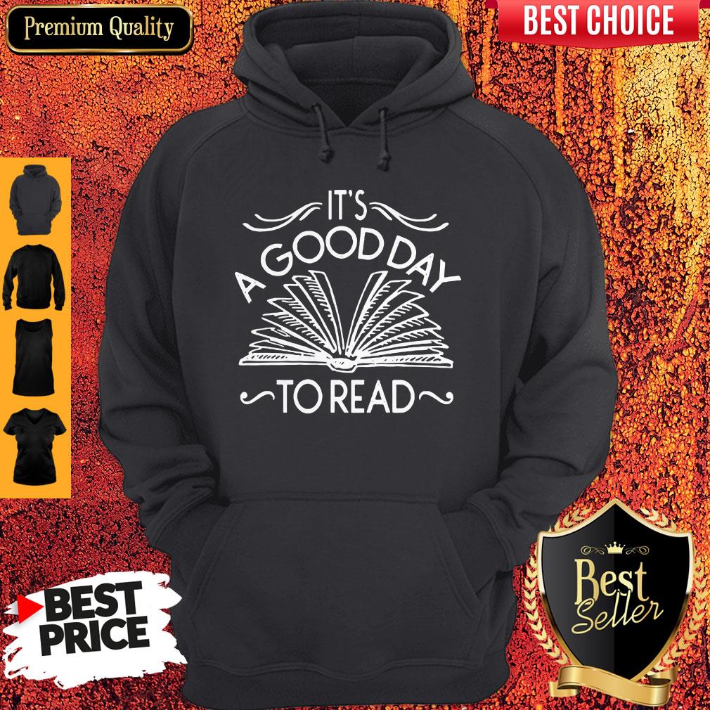 Pretty Its A Good Day To Read Shirt