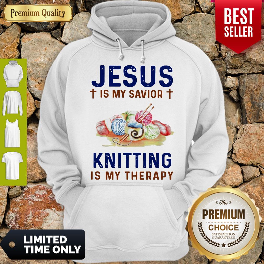 Pretty Jesus Is My Savior Knitting Is My Therapy Shirt