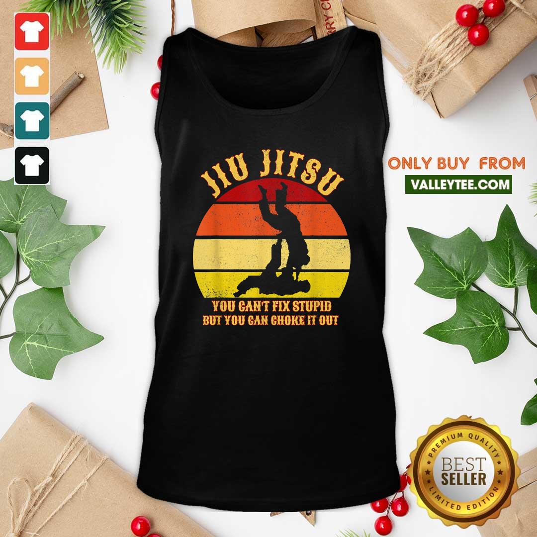 Pretty Jiu Jitsu You Cant Fix Stupid But You Can Choke It Out Vintage Shirt
