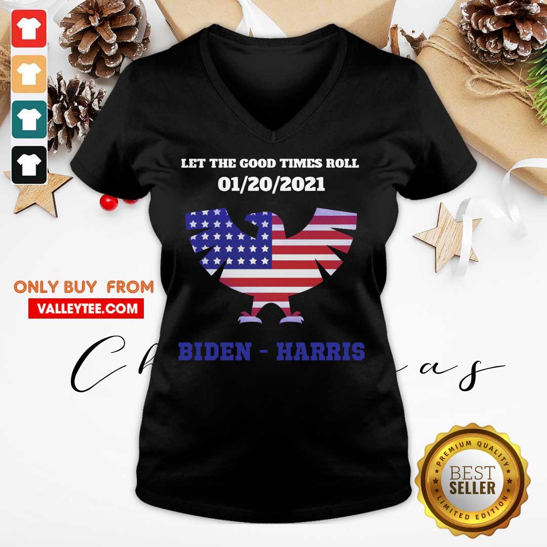 Pretty Let The Good Times Roll 01 20 2021 Biden Harris American Flag Shirt