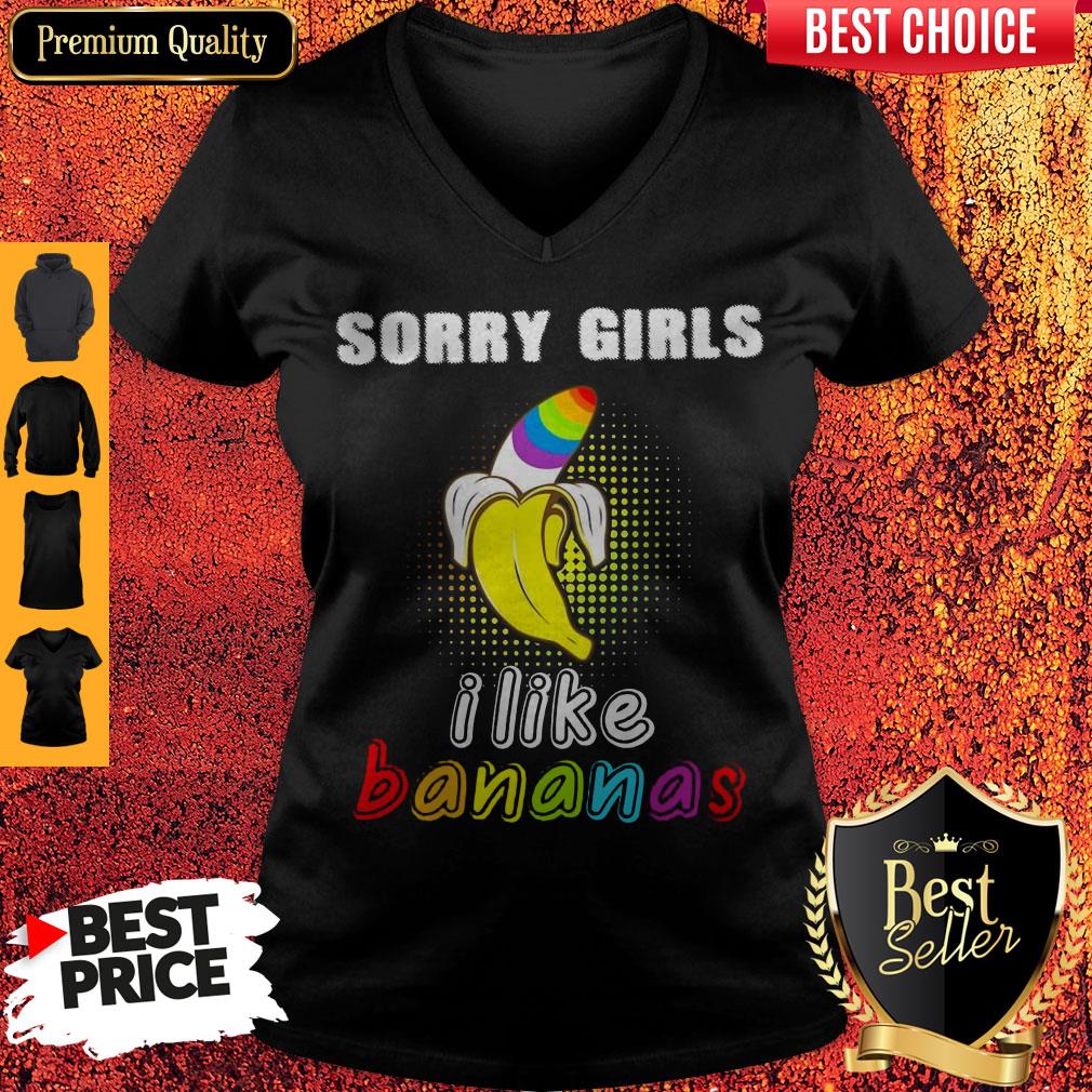 Pretty LGBT Sorry Girls I Like Bananas Shirt