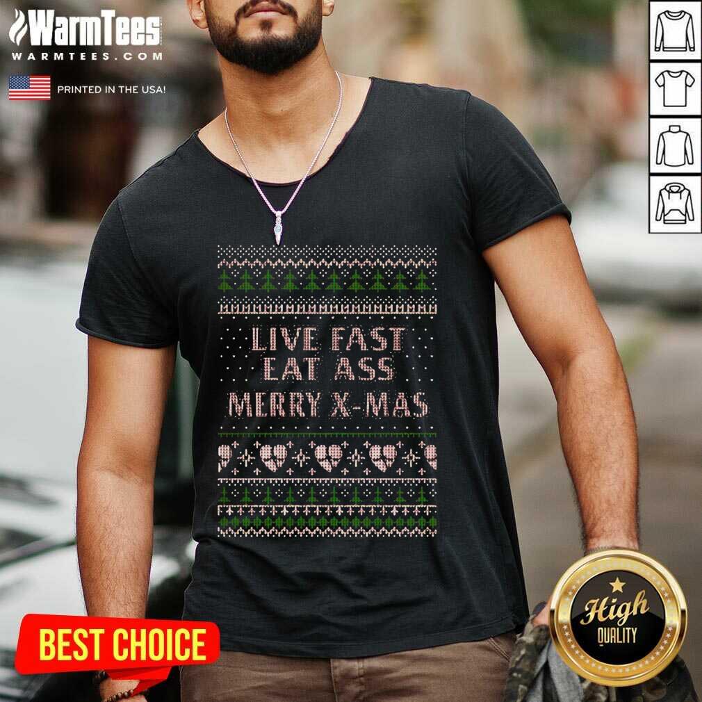 Pretty Live Fast Eat Ass Merry X mas Ugly Christmas Shirt