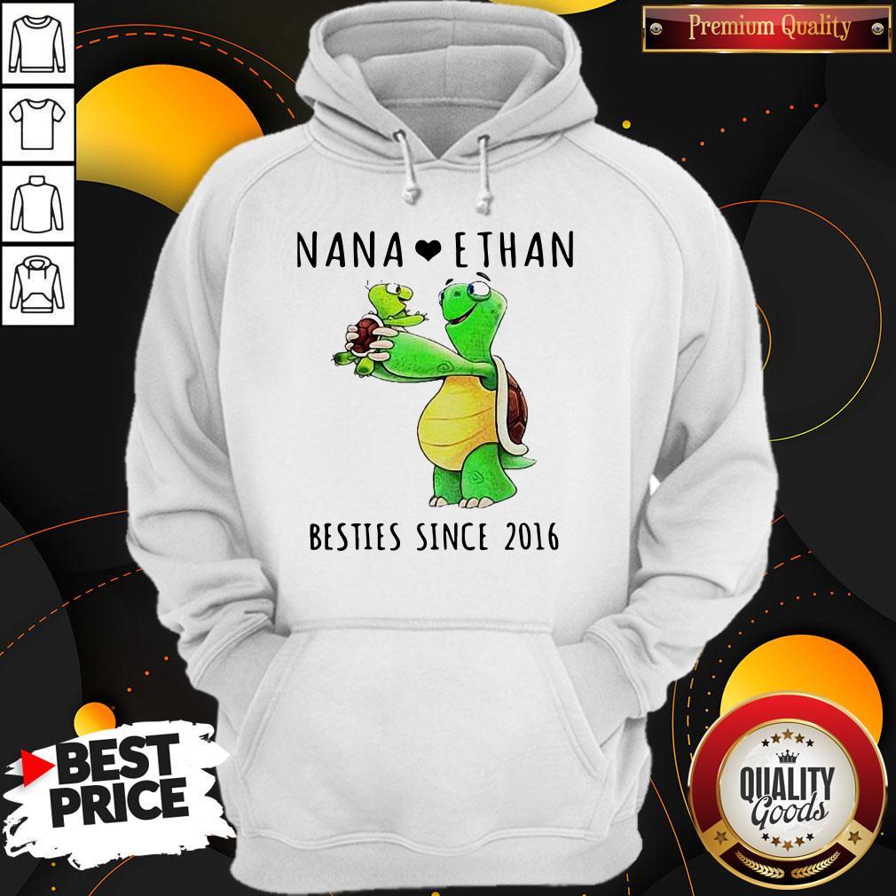 Pretty Nana Love Ethan Bestie Since 2016 Shirt