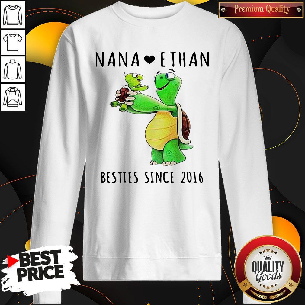 Pretty Nana Love Ethan Bestie Since 2016 Shirt