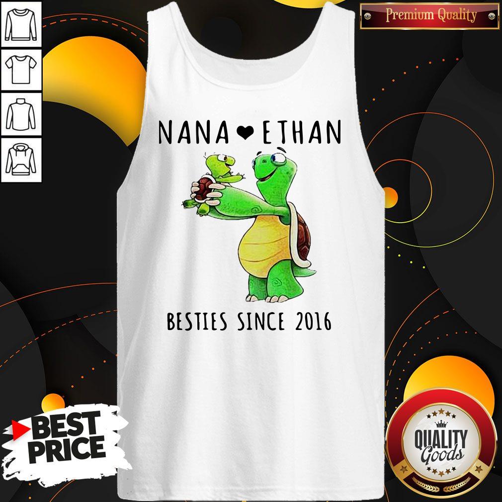 Pretty Nana Love Ethan Bestie Since 2016 Shirt