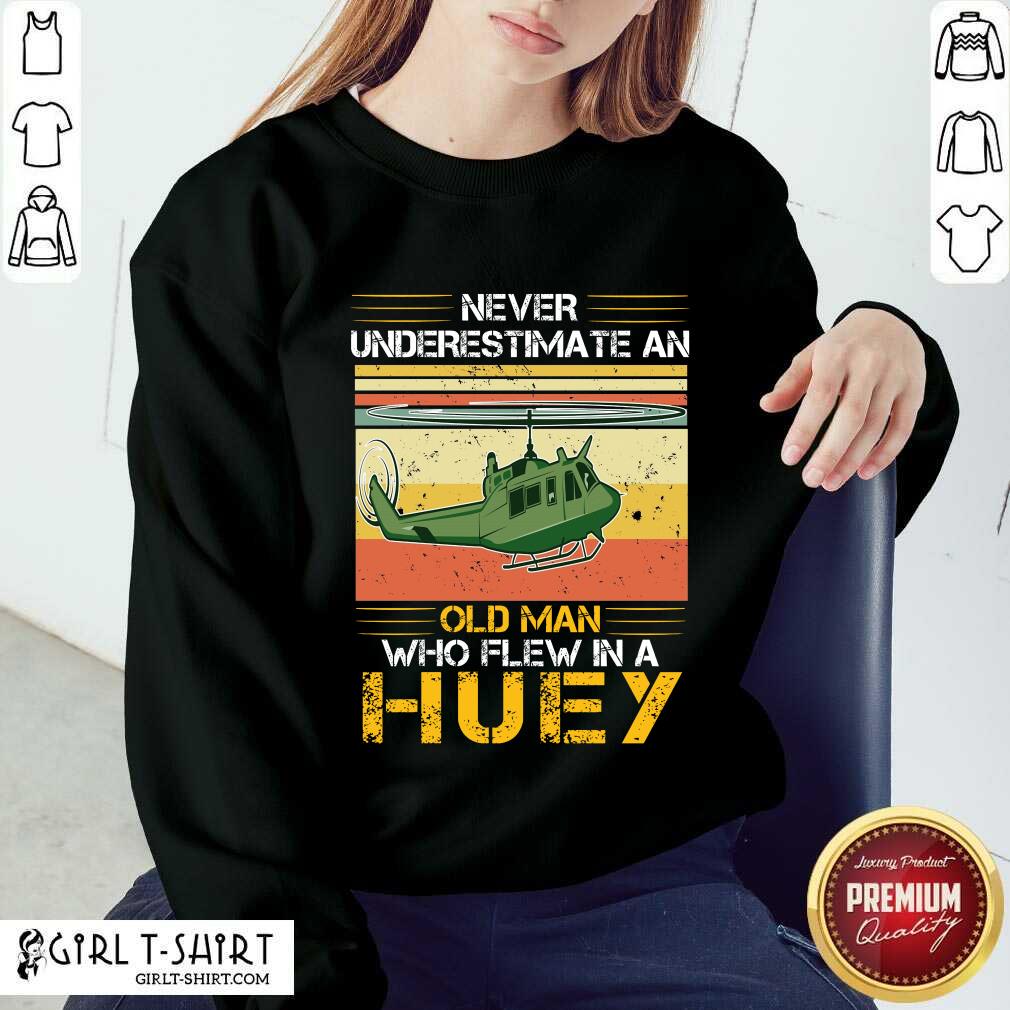 pretty-never-underestimate-an-old-man-who-flew-in-a-huey-helicopter-vintage-sweater.jpg