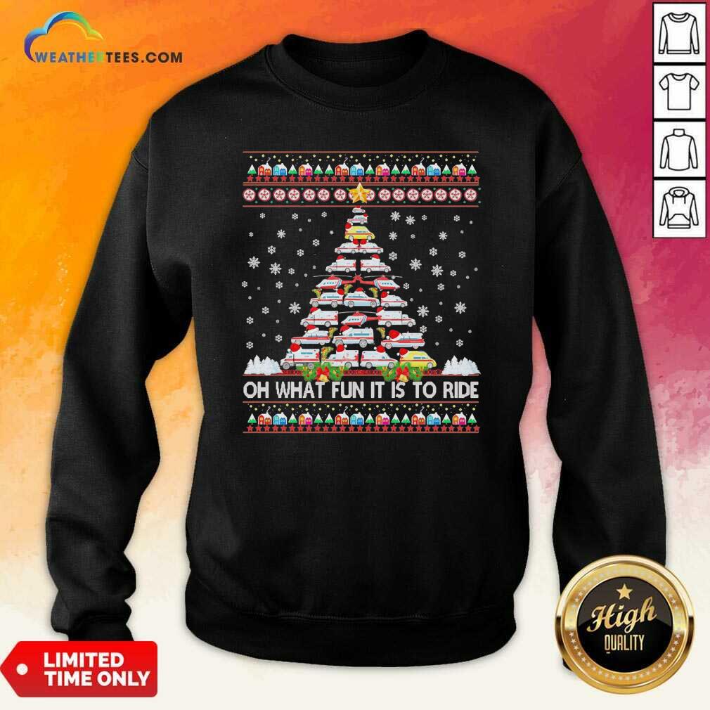 Pretty Oh What Fun It Is To Ride Tree Christmas Shirt