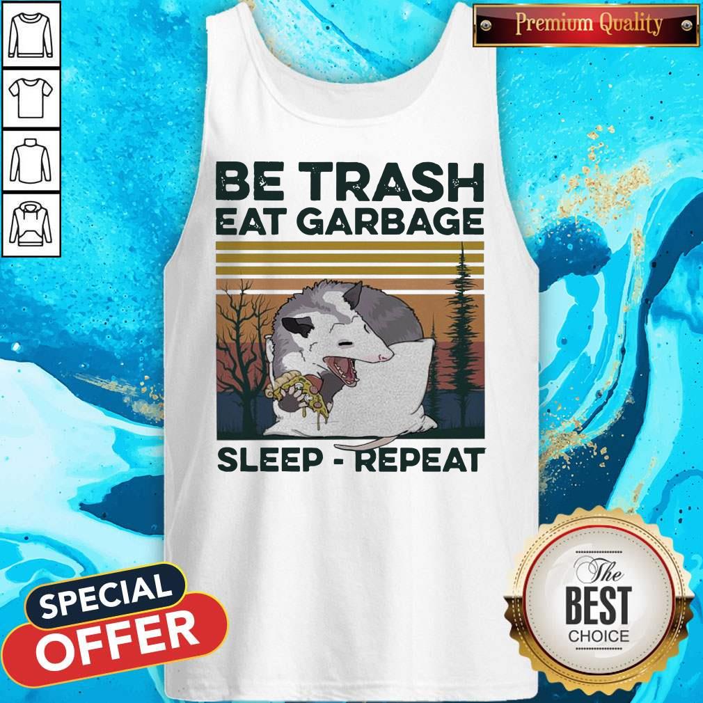 Pretty Racon Be Trash Eat Garbage Sleep Repeat Vintage Shirt
